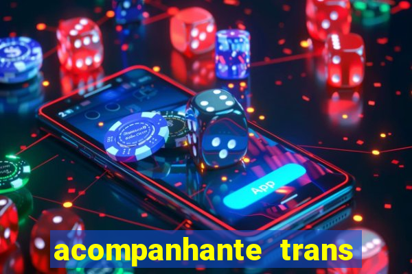 acompanhante trans de santos